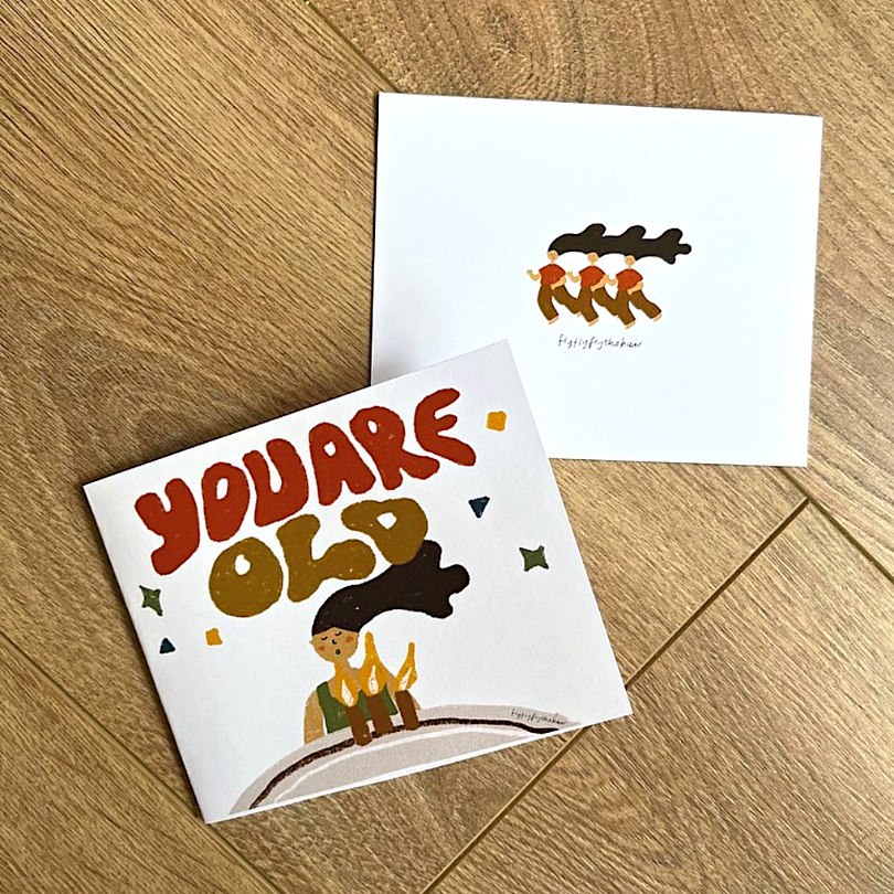 Flyflyflythehair Mini Birthday Card－You are OLD! (Hong Kong Stationery Brand)