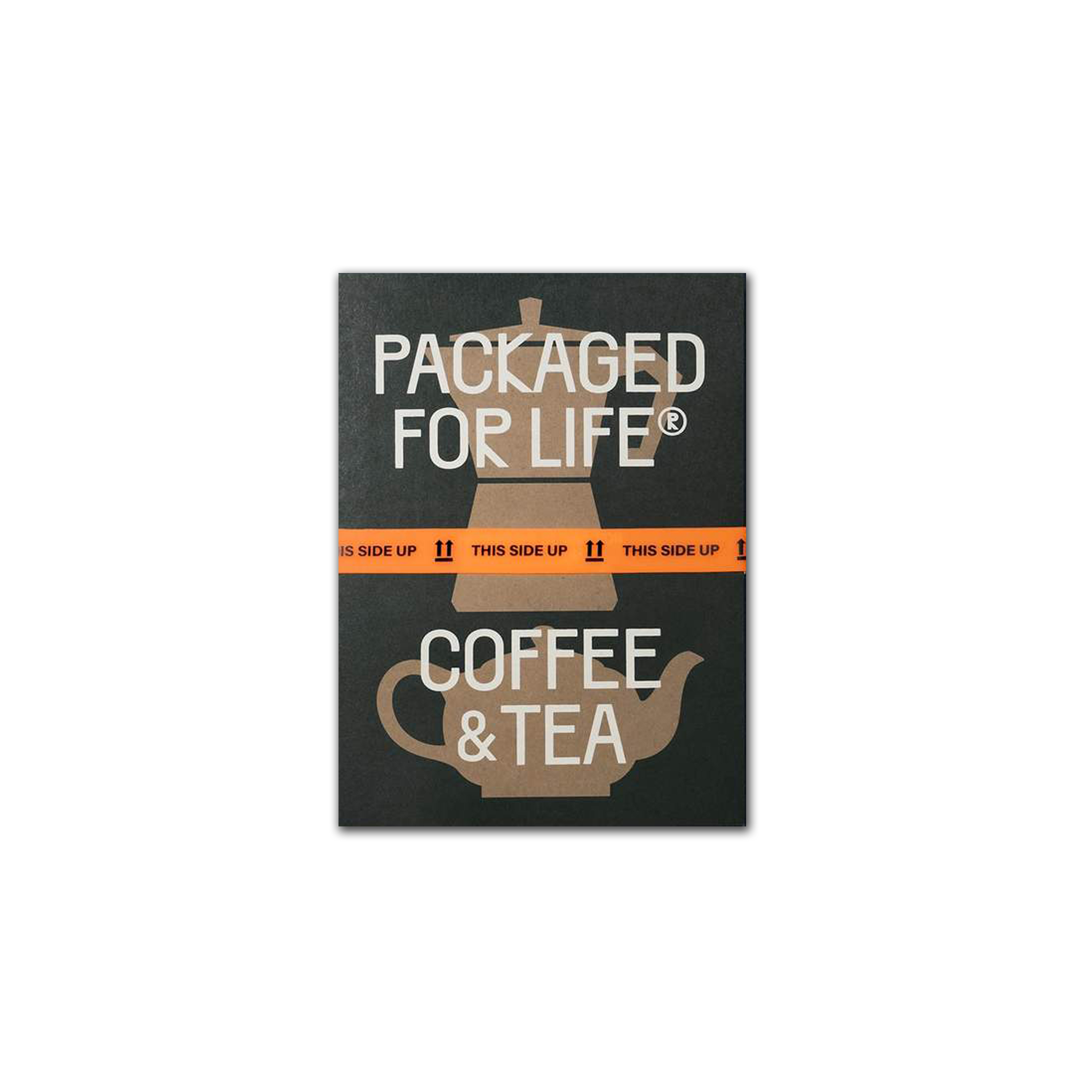 PACKAGED FOR LIFE: Coffee & Tea: Modern Packaging Design Solutions for Everyday Products