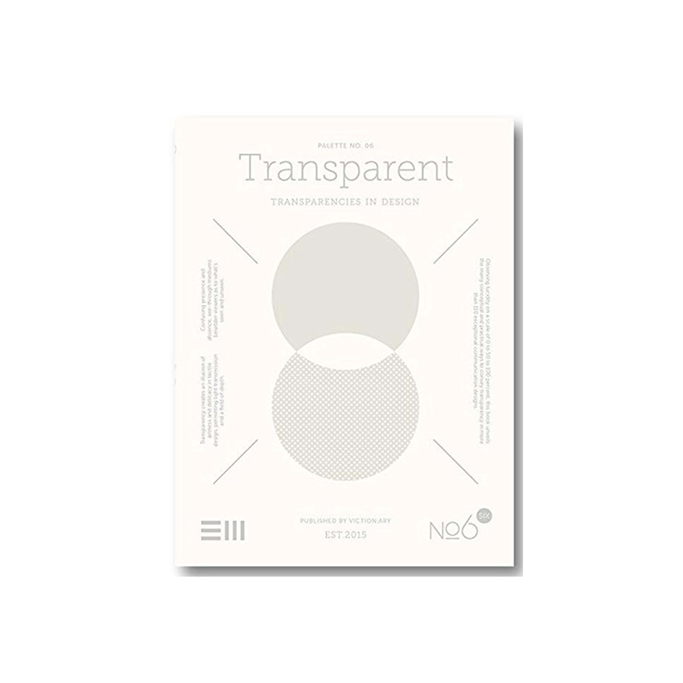 Palette 06 - Transparent Translucency in Design: Transparencies in Design