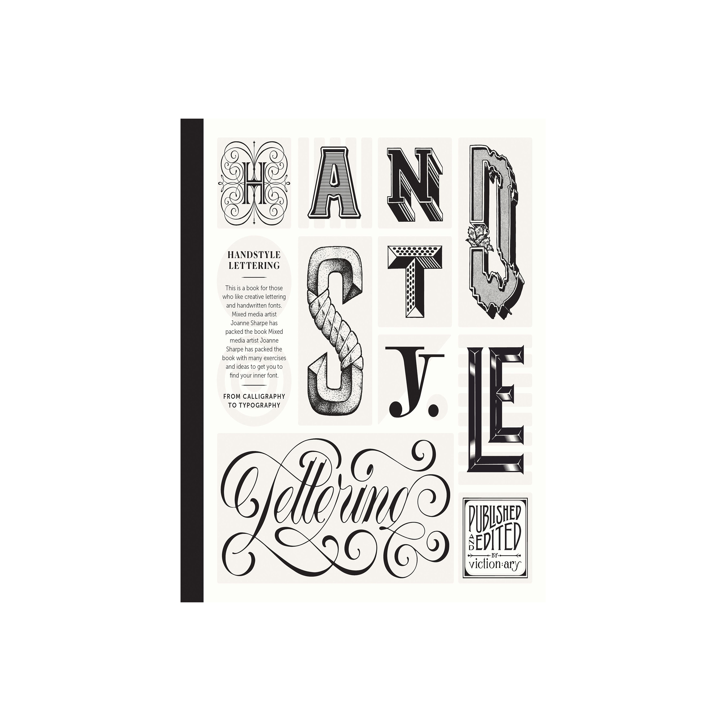 Handstyle Lettering: From calligraphy to typography