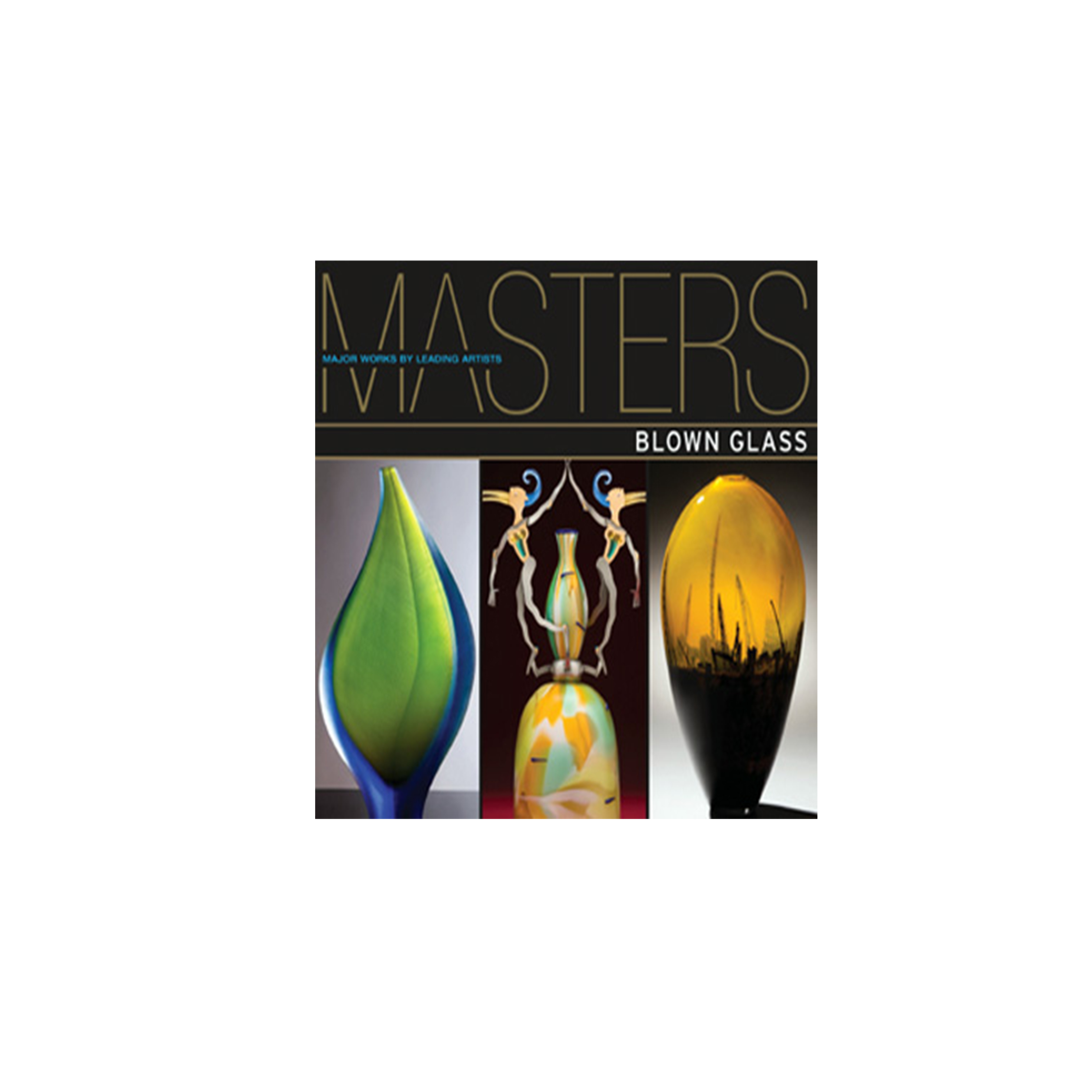 MASTERS BLOWN GLASS