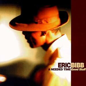 Eric Bibb & Needed Time - Good Stuff 2LP OPUS3