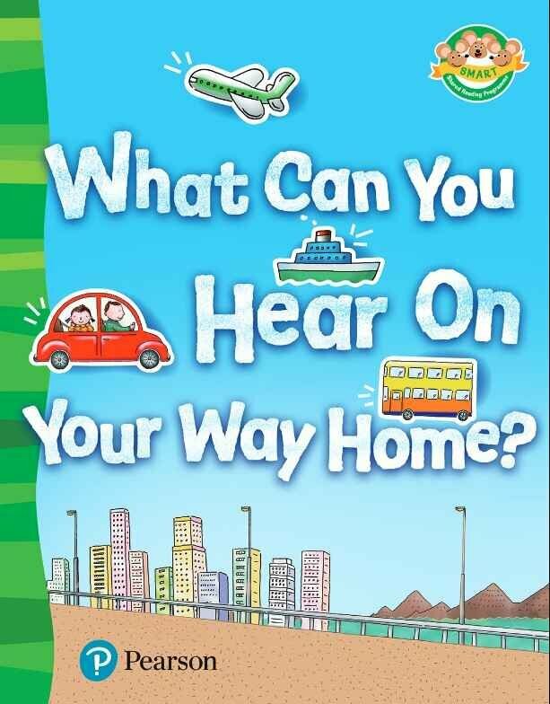 SRP(Smart Mice3): What Can You Hear On Your Way Home?(Pearson Longman 培生朗文)