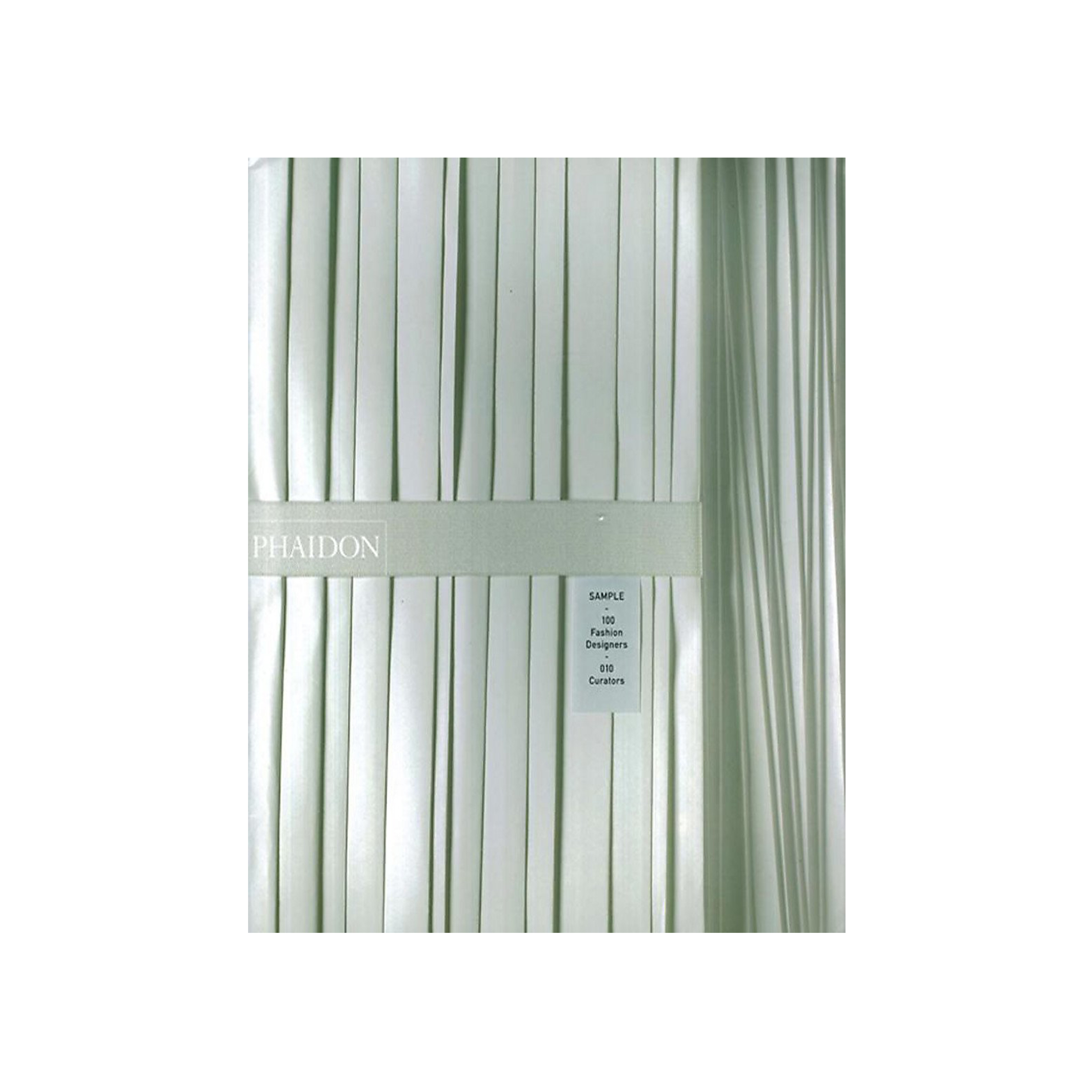 SAMPLE 100 FASHION DESIGNERS,10 CURATORS