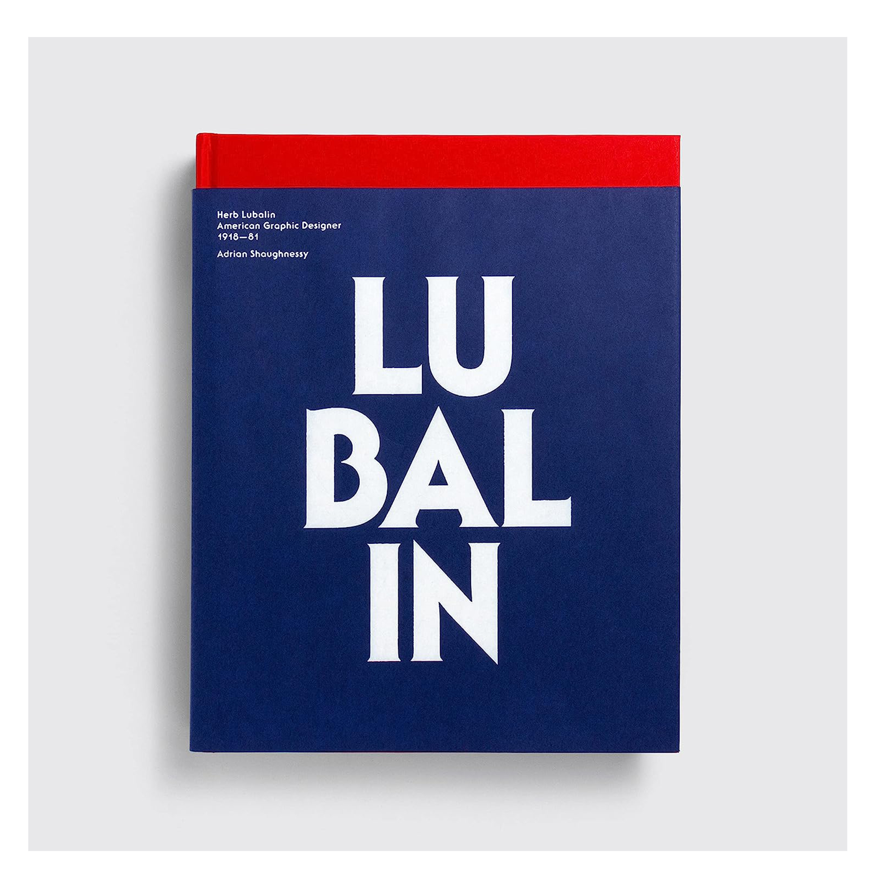 Herb Lubalin: American Graphic Designer