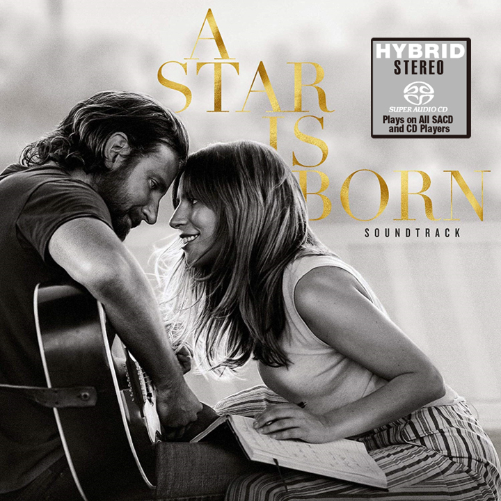 Bradley Cooper & Lady Gaga - A Star Is Born 星夢情深 OST SACD