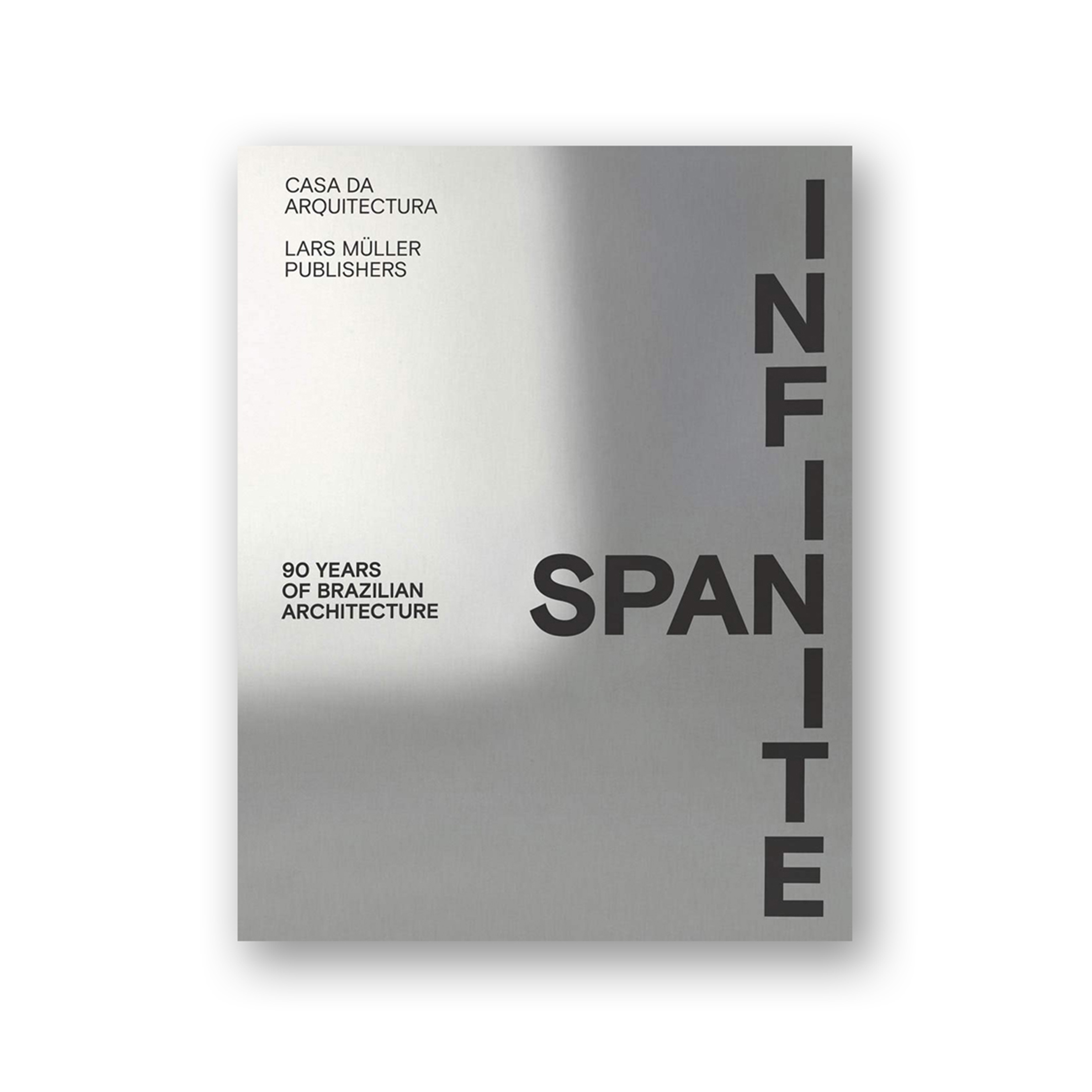 Infinite Span: 90 Years of Brazilian Architecture