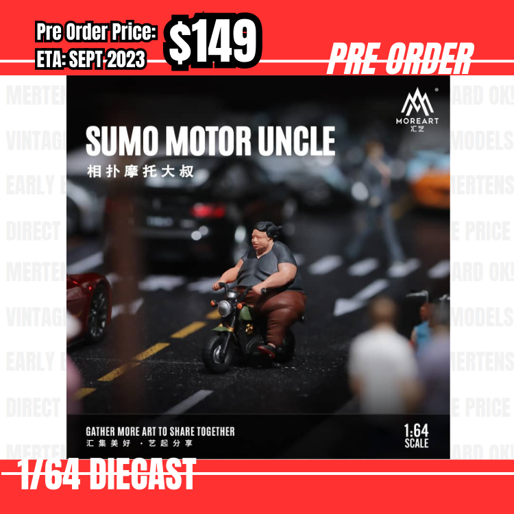PO-$149 * Moreart * 1:64 Sumo Motor Uncle [14/07]