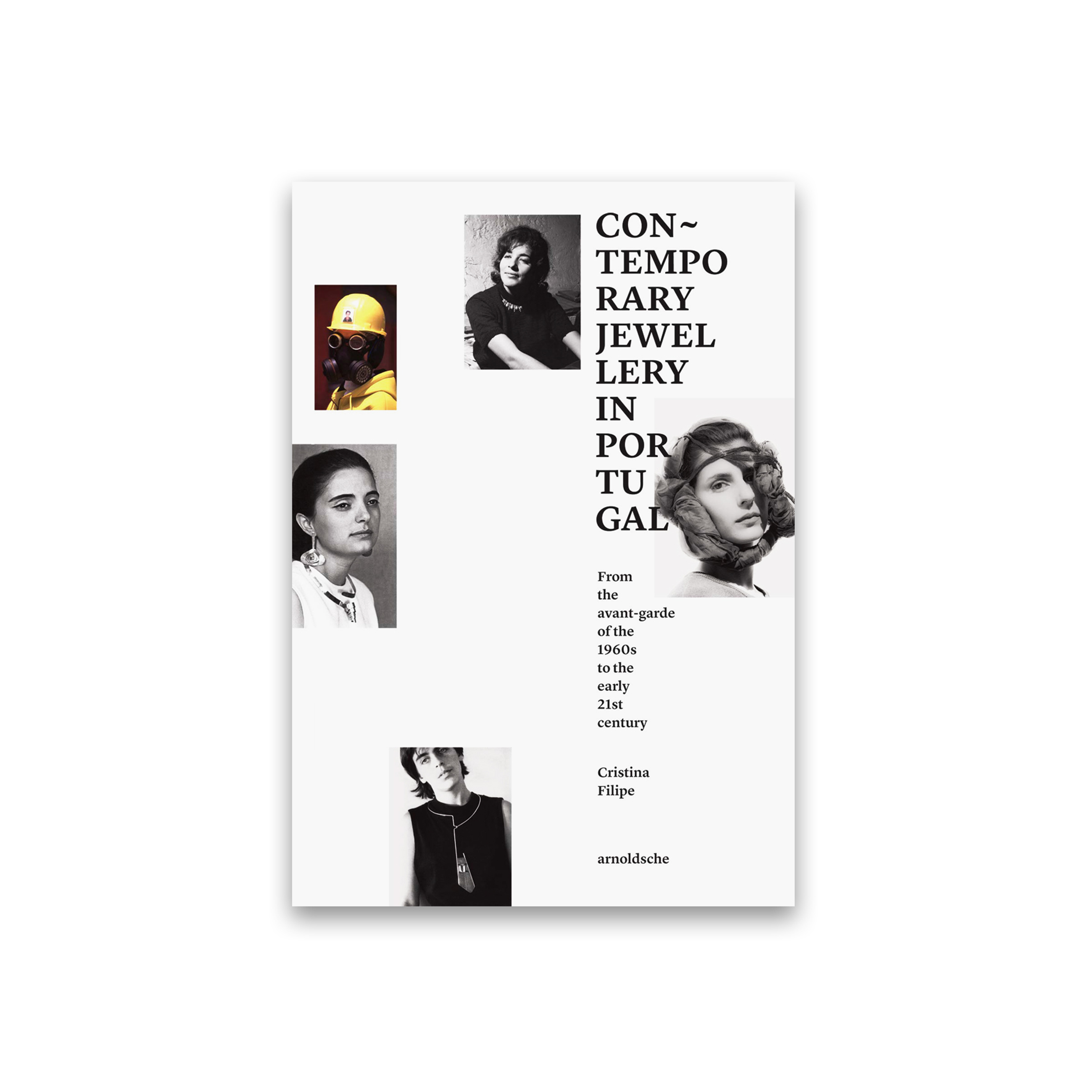 Contemporary Jewellery in Portugal: From the Avant-Garde of the 1960s to the Early 21st Century Hardcover – Illustrated, 25 Oct. 2019