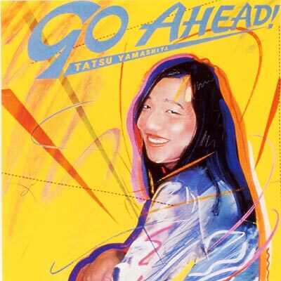 山下達郎 TATSURO YAMASHITA《GO AHEAD! 【完全生産限定盤】》（180g LP）