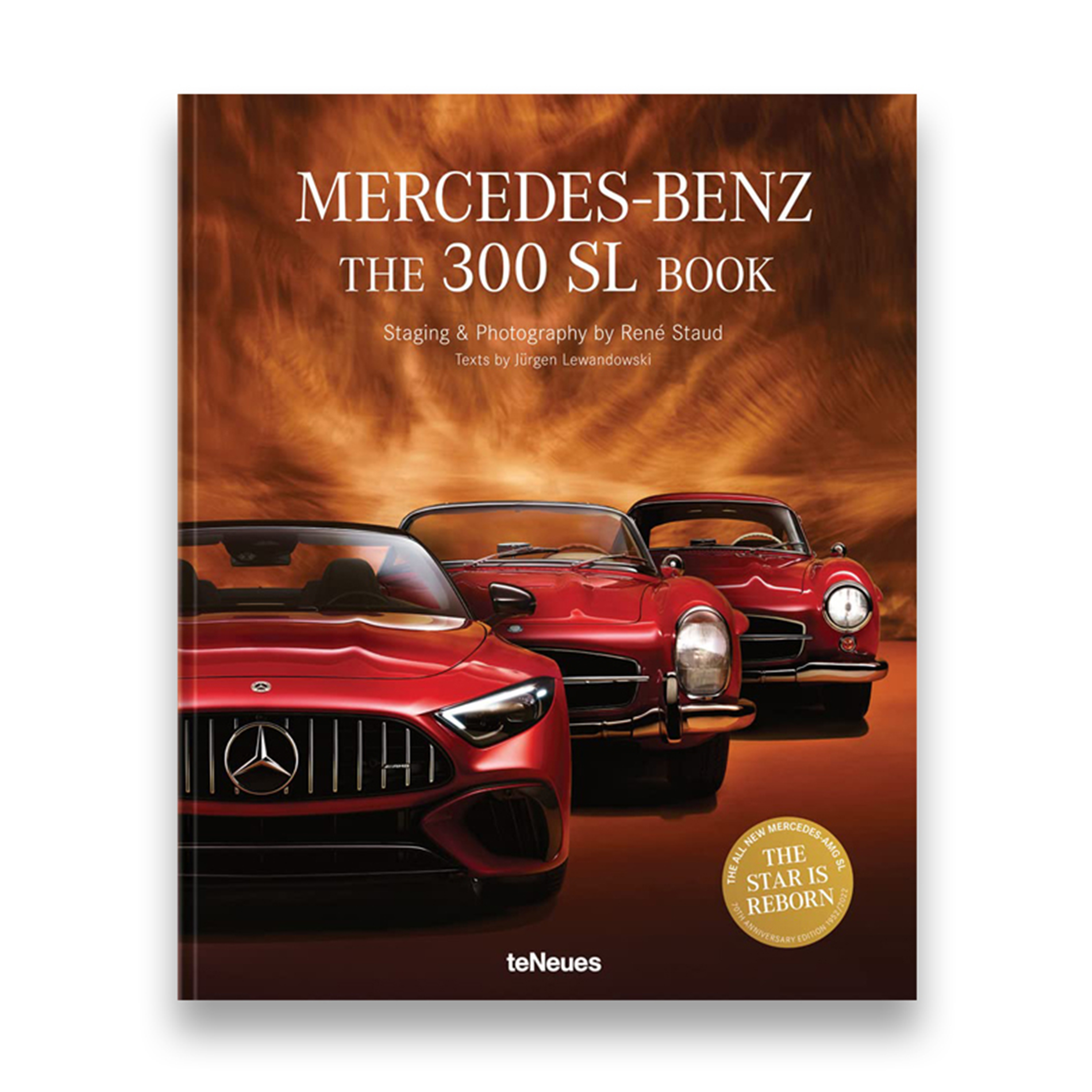 The Mercedes-Benz 300 SL Book: Revised 70 Years Anniversary Edition