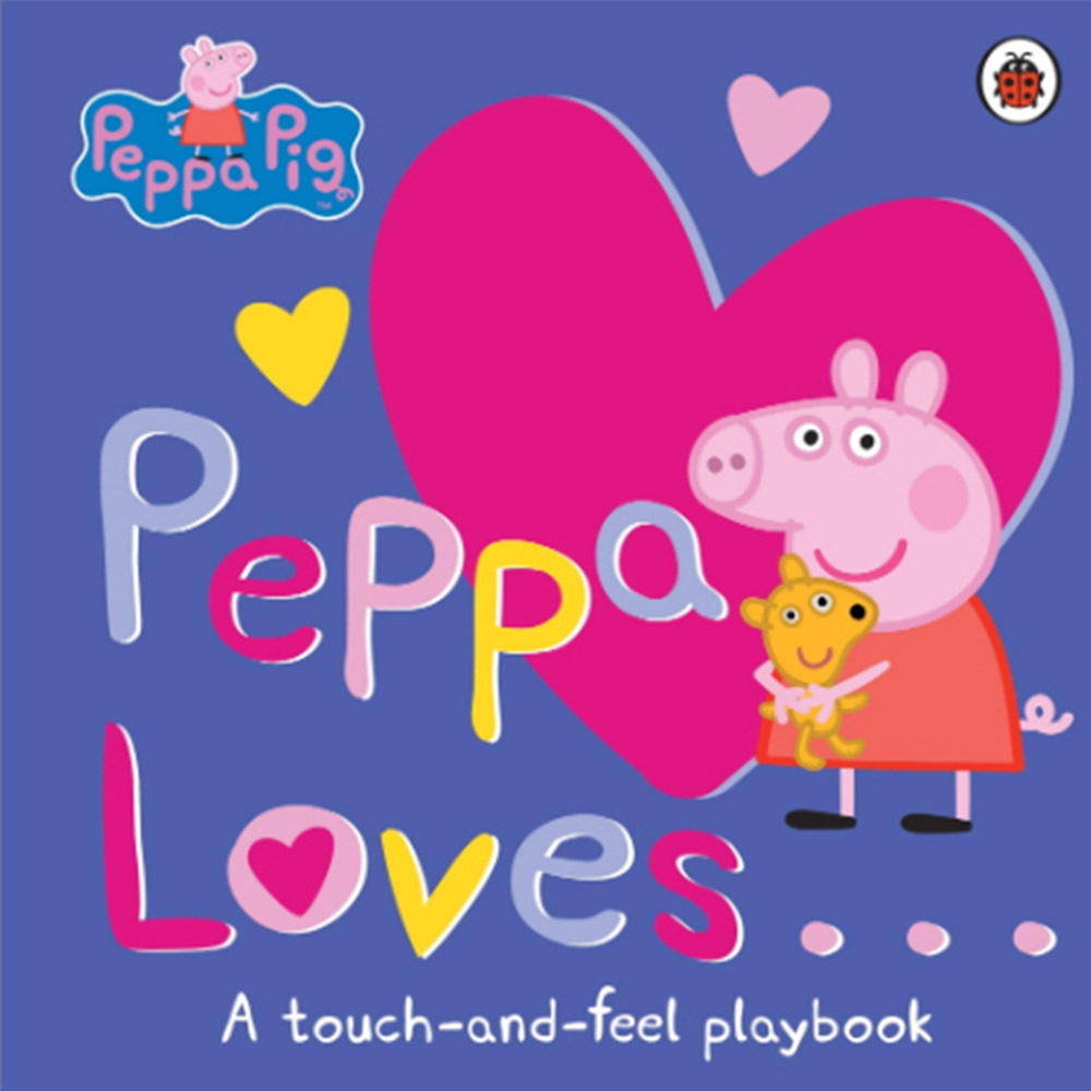 Peppa Loves A Touch-And-Feel Playbook 佩佩豬喜歡的東西觸摸書