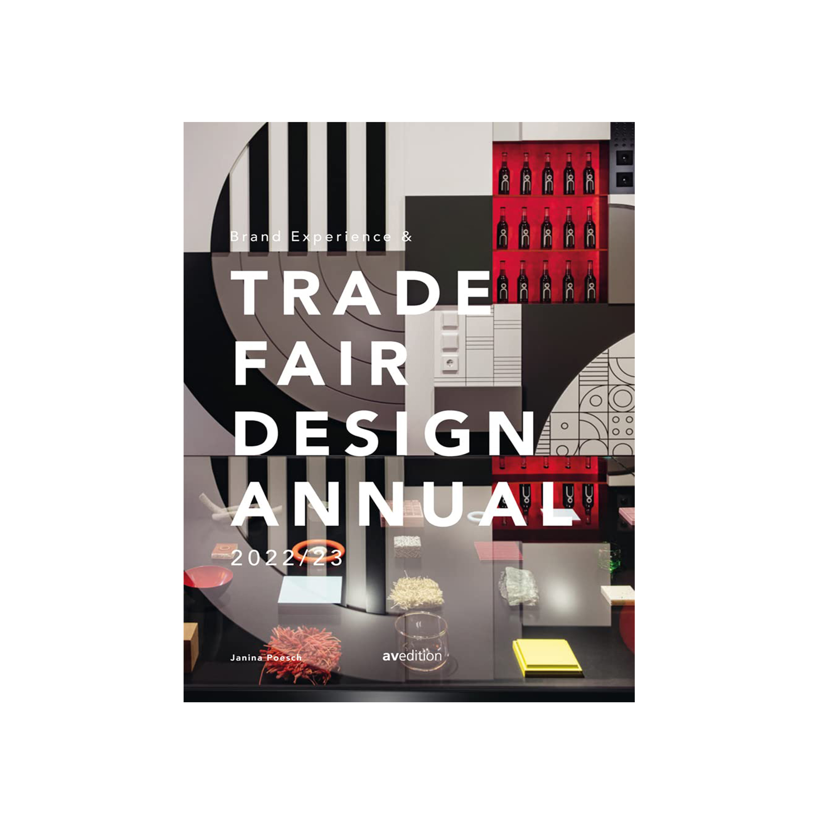 Brand Experience & Trade Fair Design Annual 2022/23 (Yearbooks)