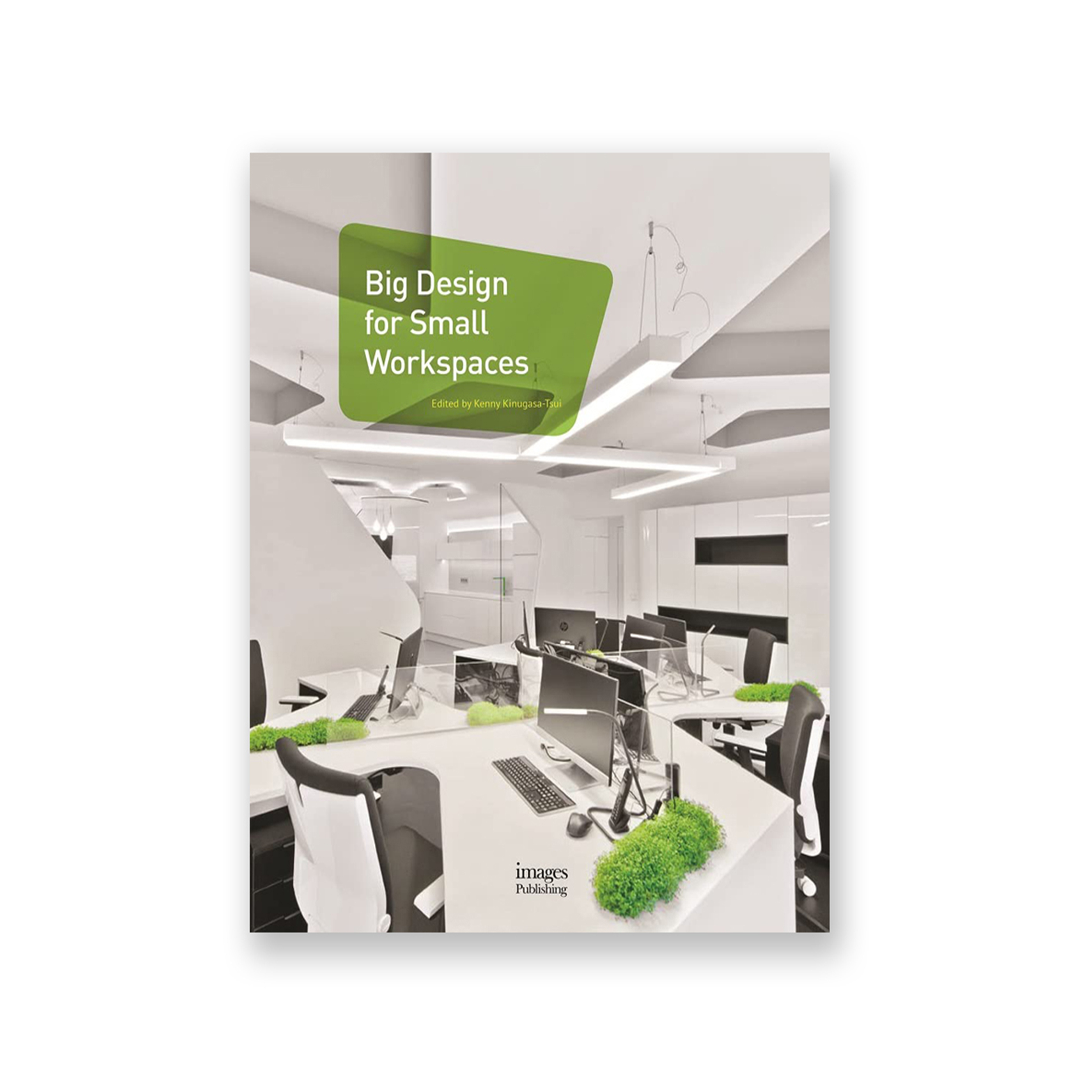 Big Design for Small Workspaces