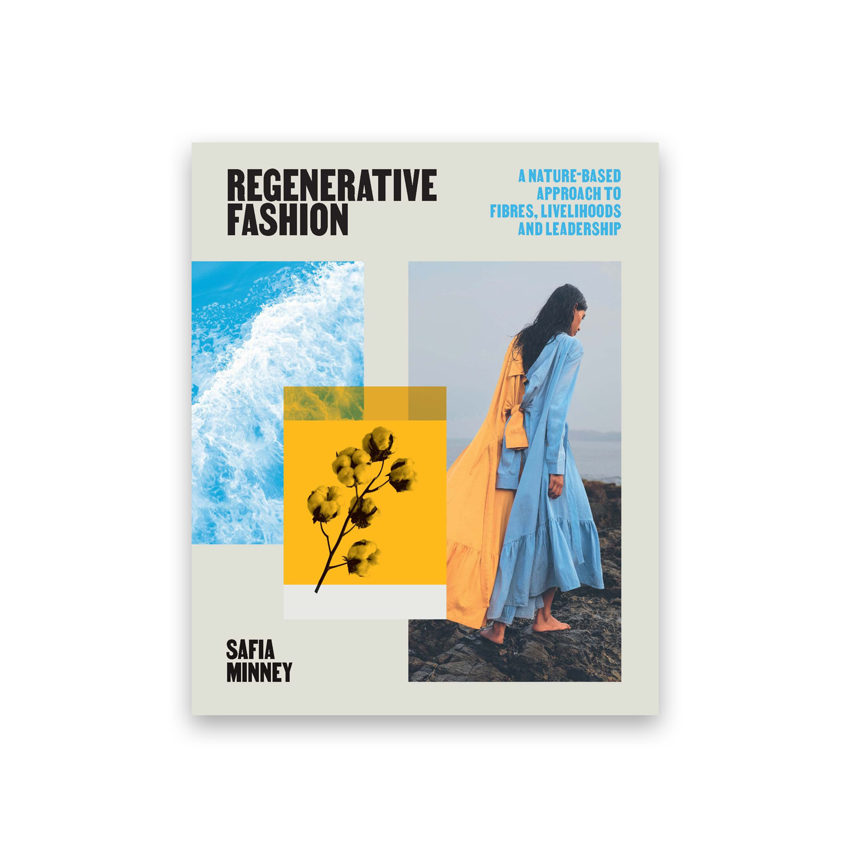 Regenerative Fashion: A Nature-based Approach to Fibres, Livelihoods and Leadership