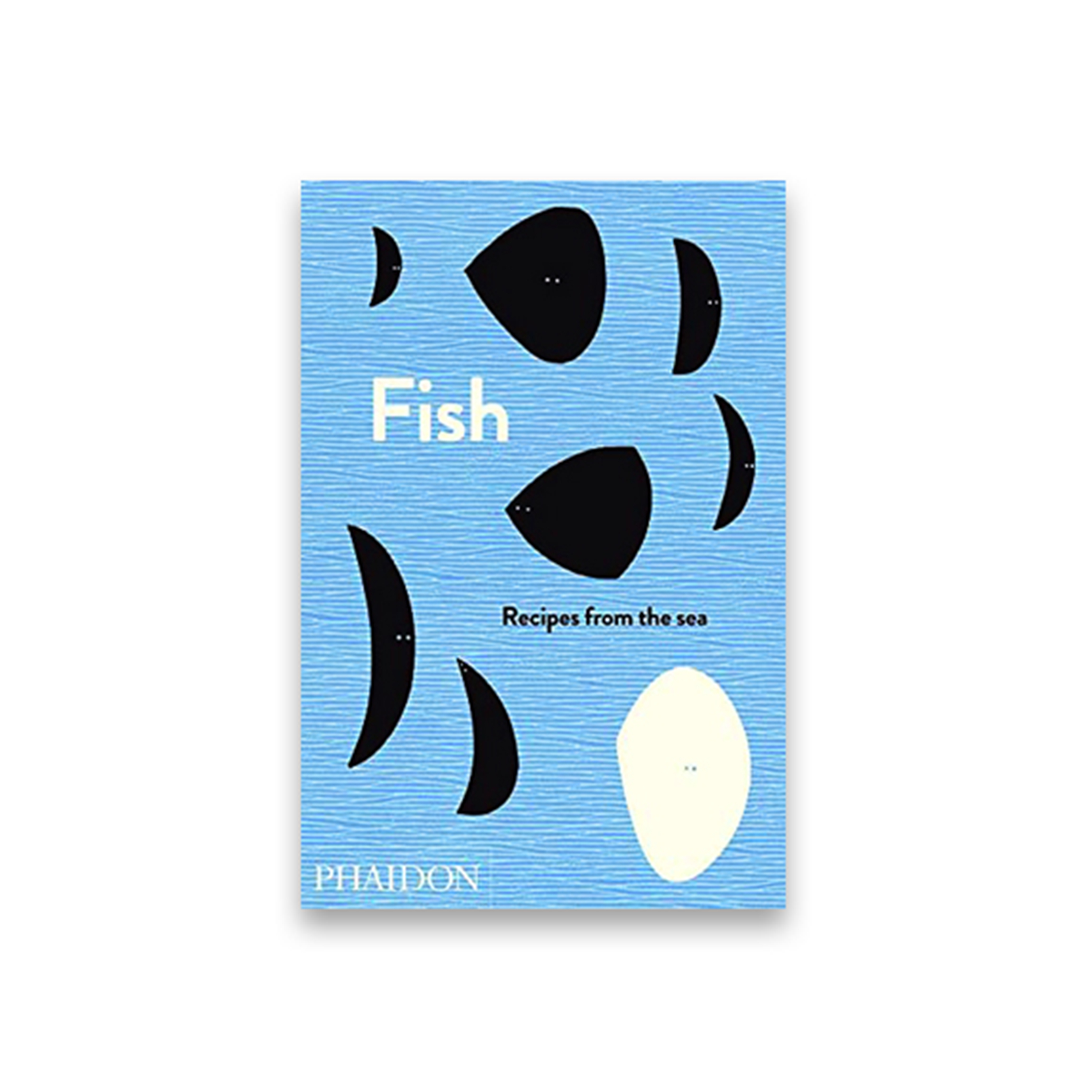 Fish: Recipes from the Sea