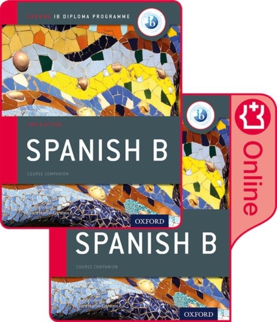 Oxford IB Diploma Programme: IB Spanish B Print and Enh