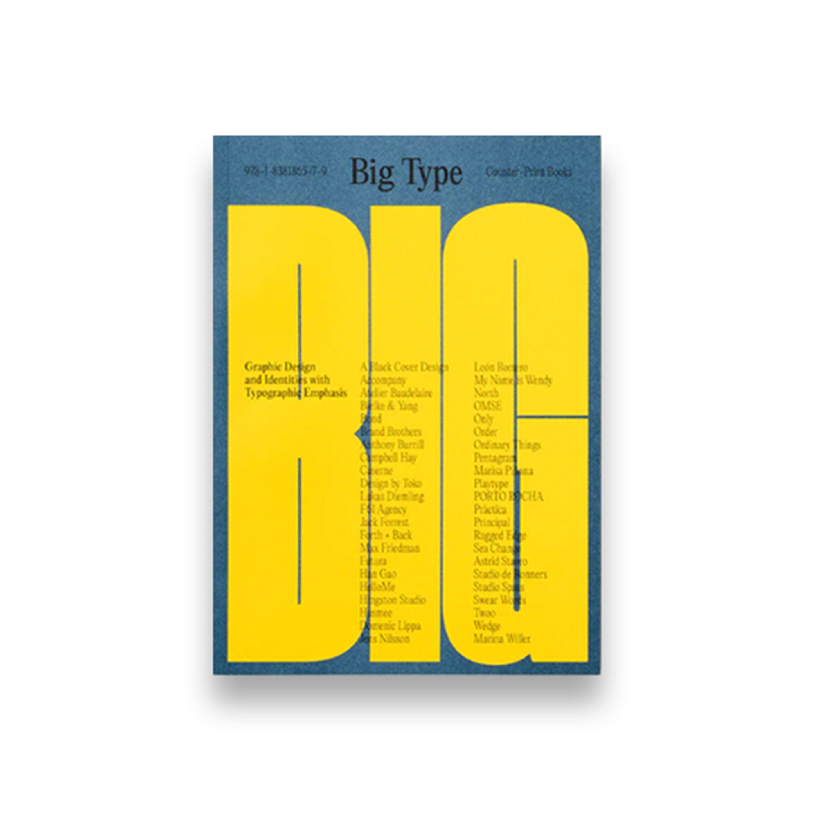 Big Type: Graphic Design and Identities with Typographic Emphasis