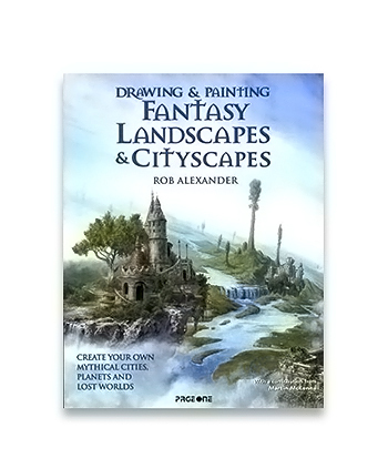 Drawing & painting fantasy landscapes & cityscapes