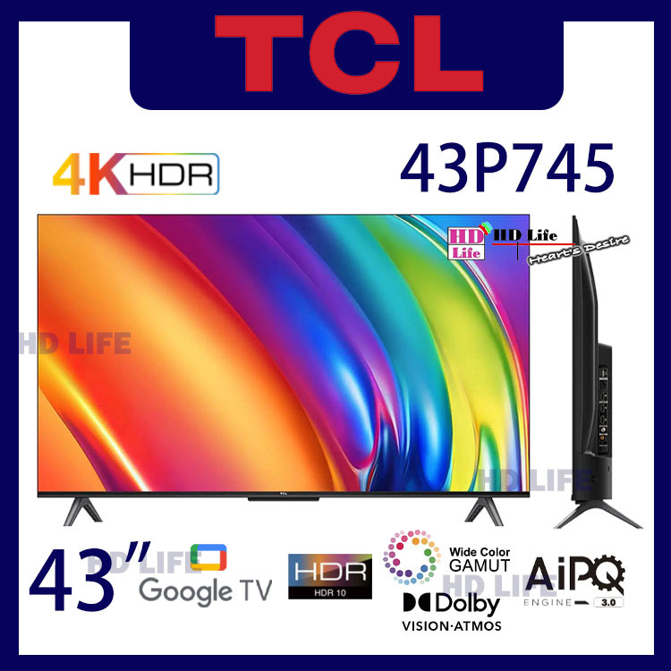 TCL 43P745 TCL 43" 4K UHD LED TV TCL 43" P745 SERIES