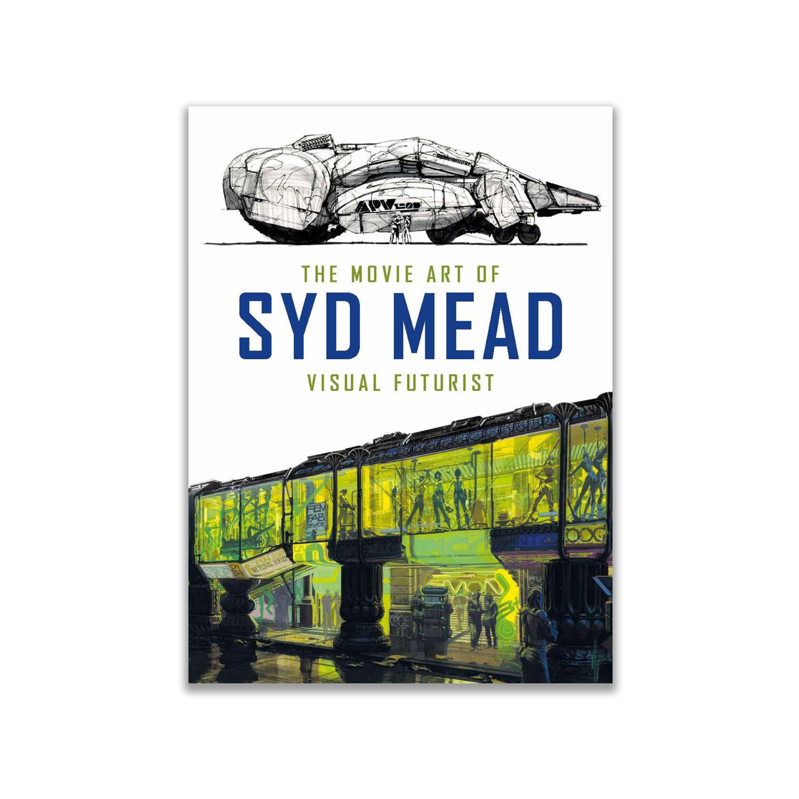 The Movie Art of Syd Mead: Visual Futurist