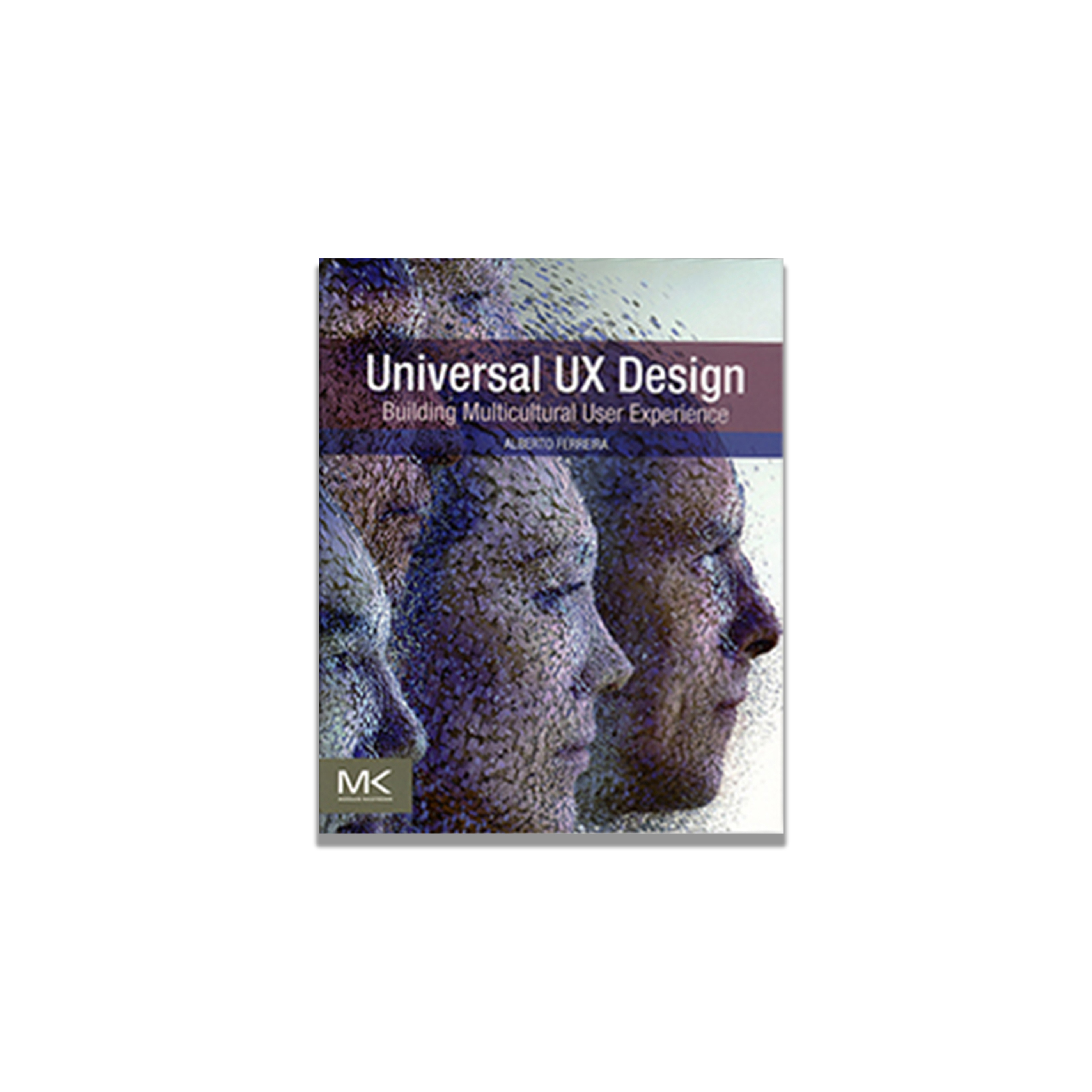 Universal UX Design: Building Multicultural User Experience