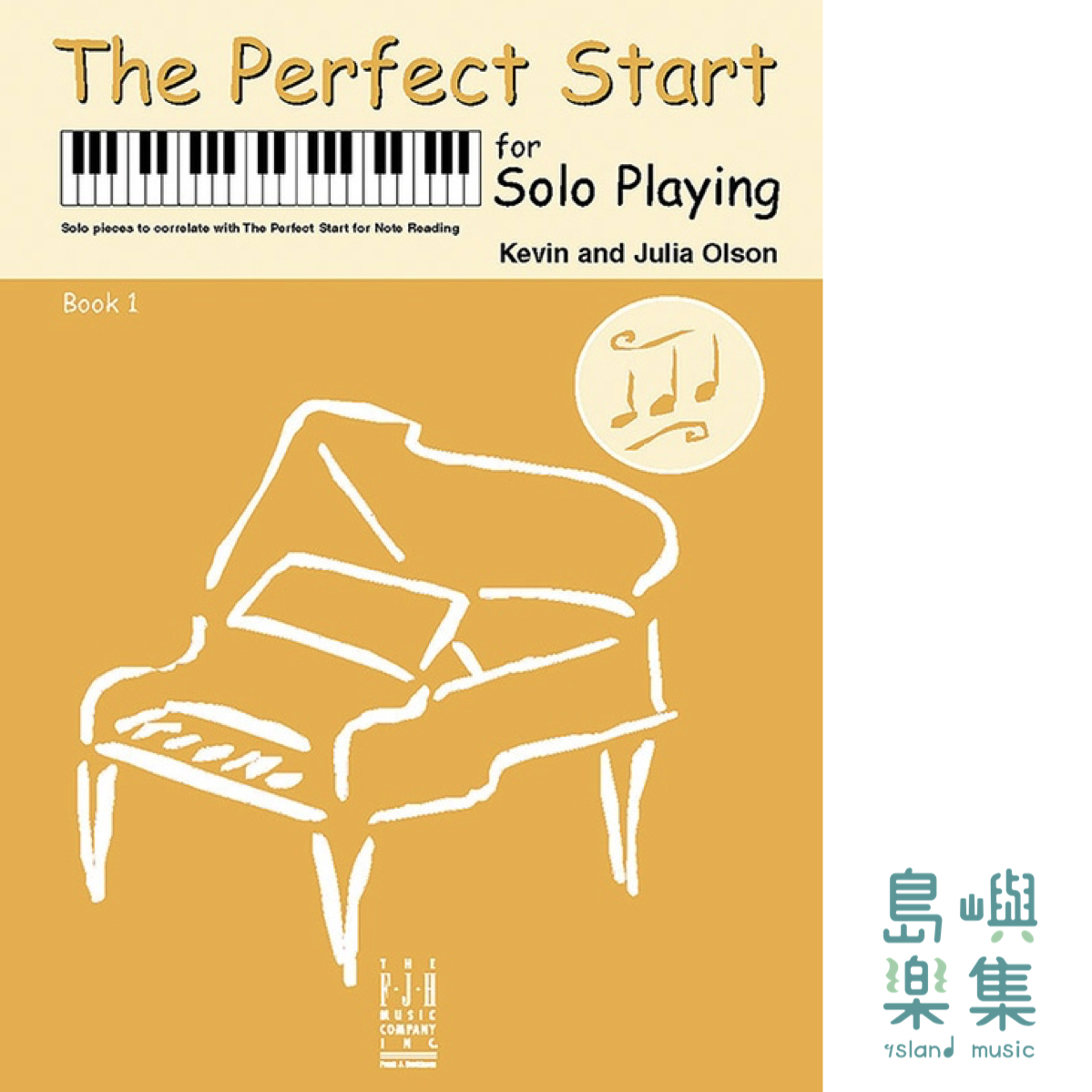 The Perfect Start SOLO PLAYING, BOOK 1