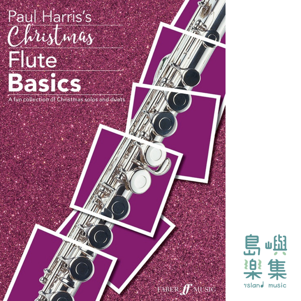 HARRIS/CHRISTMAS FLUTE BASICS