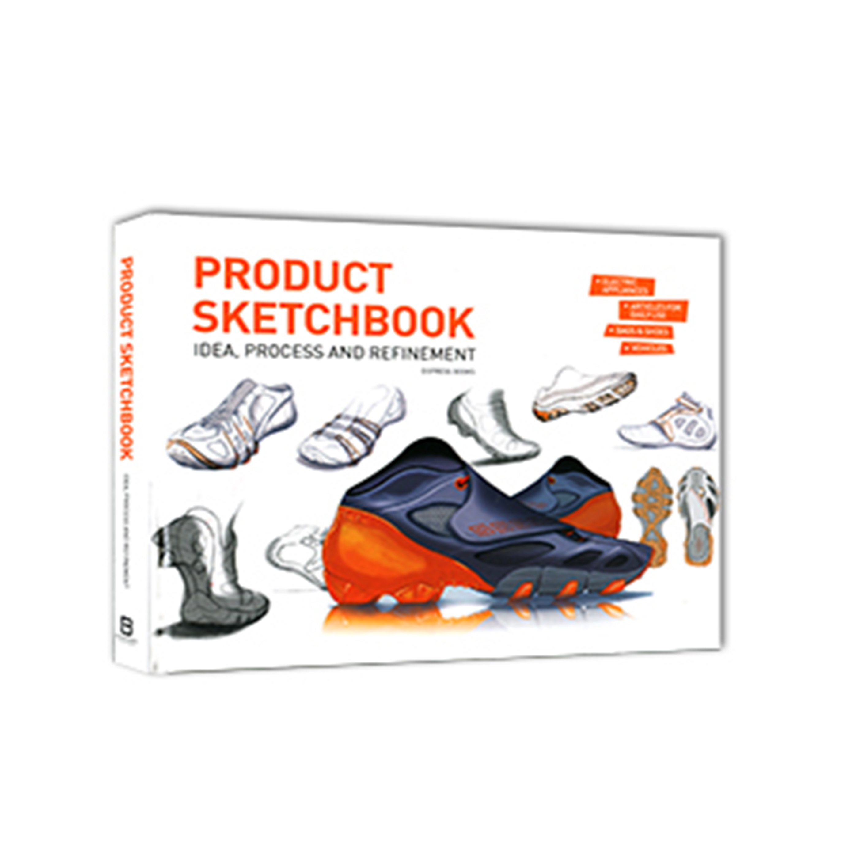 PRODUCT SKETCHBOOK：IDEA, PROCESS AND REFINEMEN