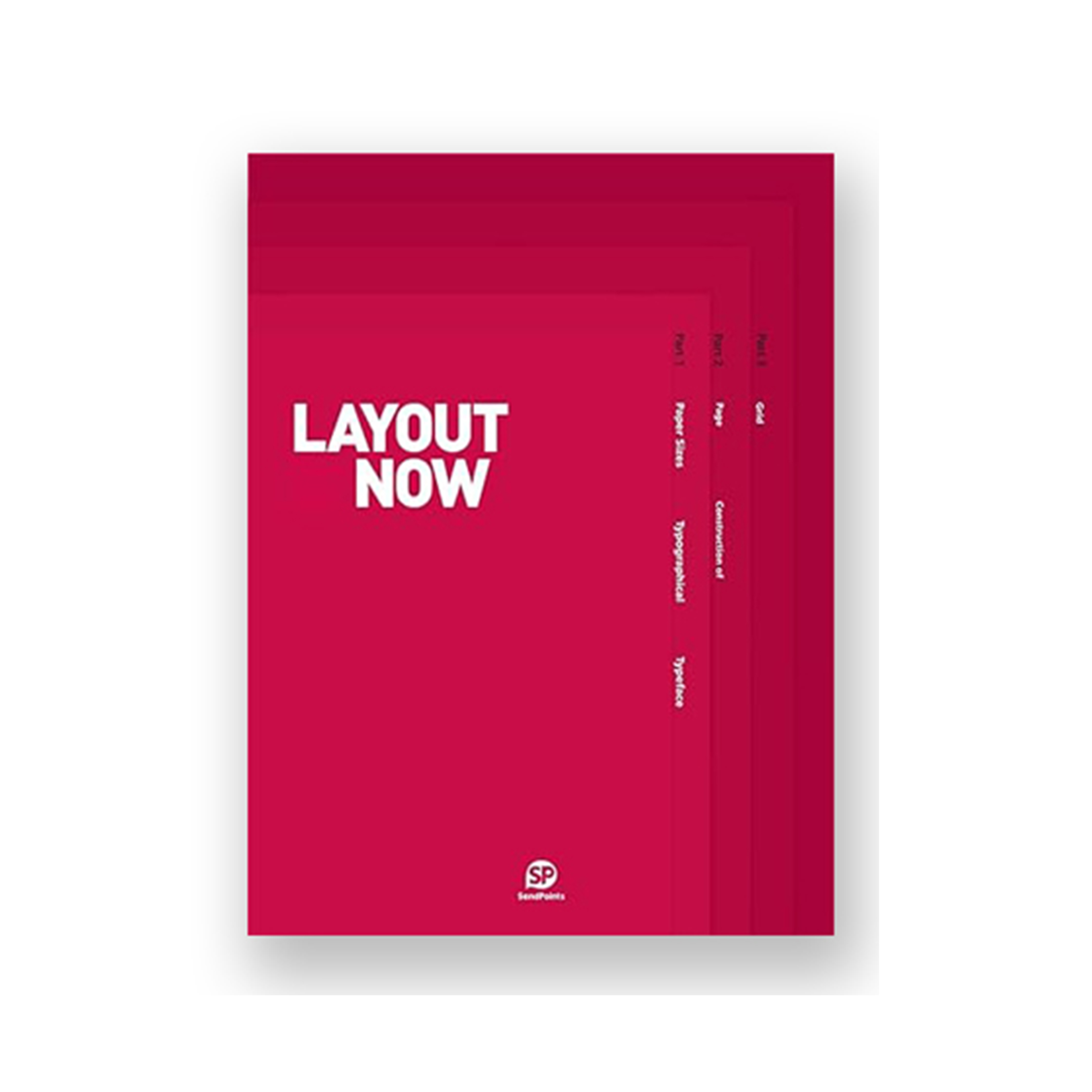 LAYOUT NOW: The Arrangement of Text&Graphics