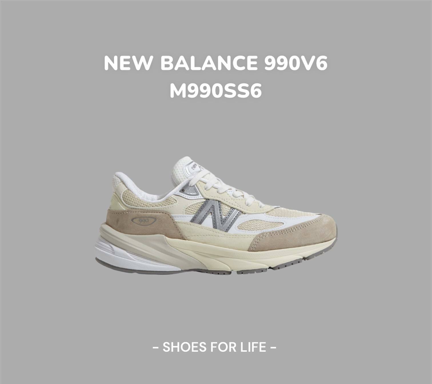 預購一週> NEW BALANCE 990 V6 M990SS6 奶油D楦頭