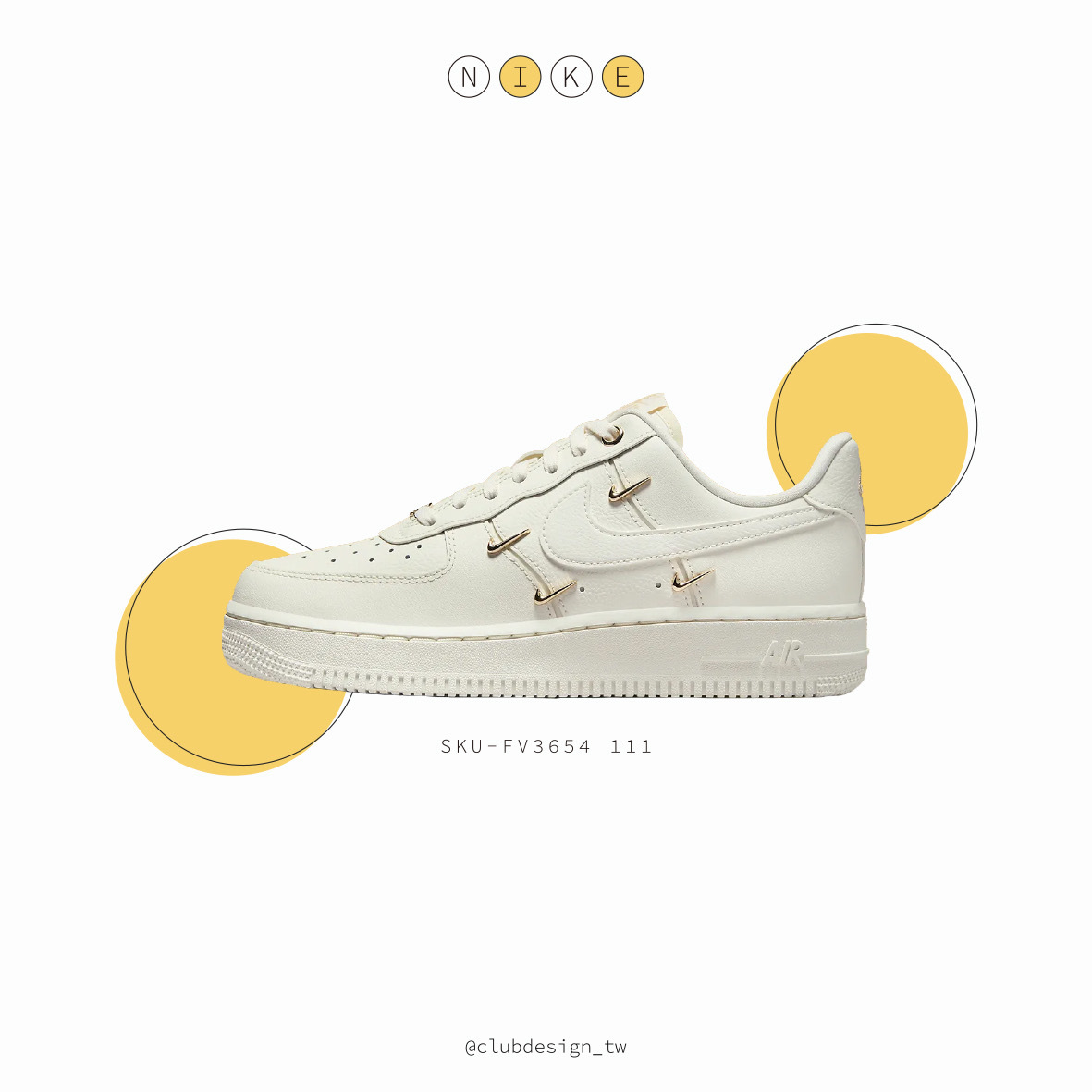 -(C5c)-W NIKE AIR FORCE 1 ‘07 LX "SAIL METALLIC GOLD SWOOSH" 小金勾-FV3654 111