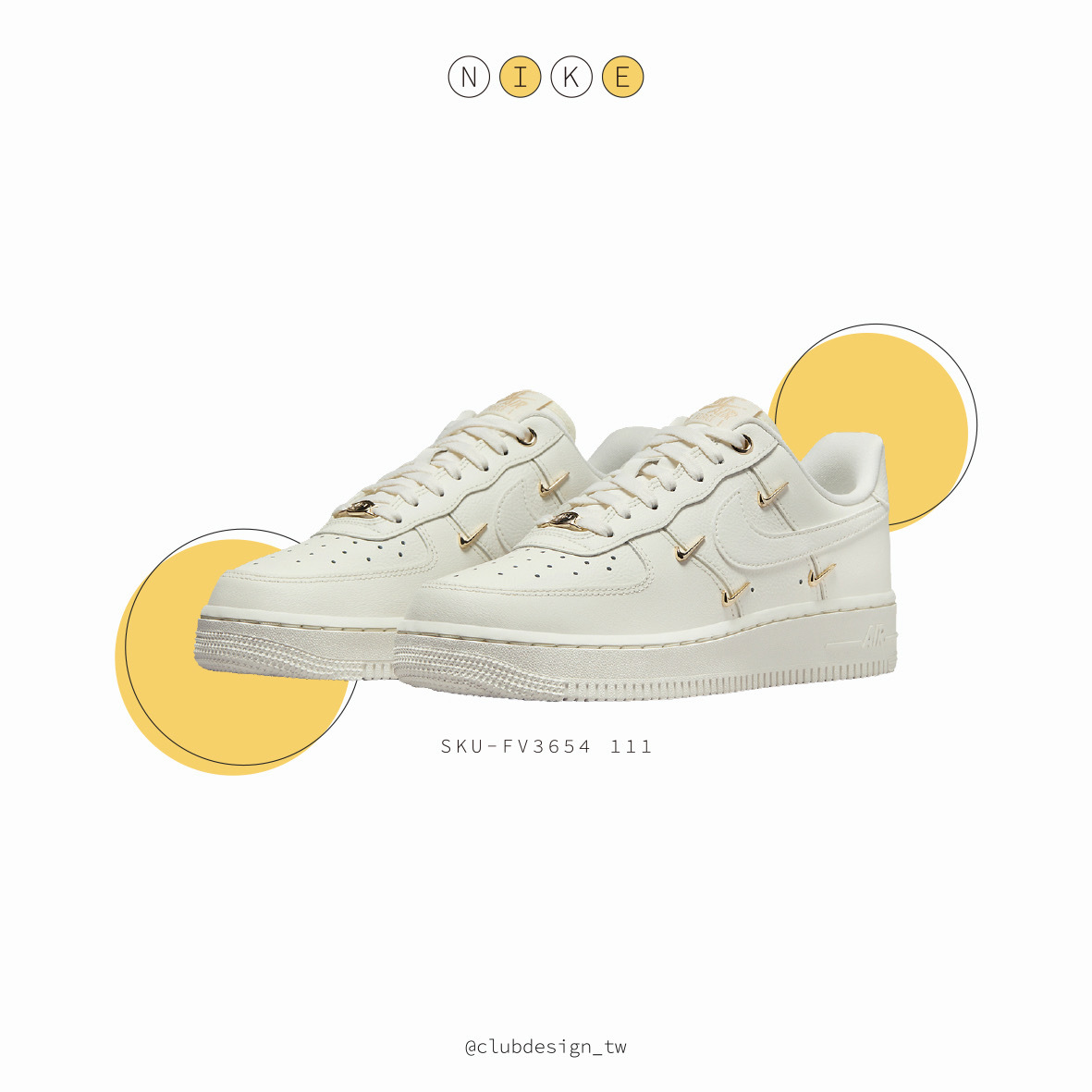 -(C5c)-W NIKE AIR FORCE 1 ‘07 LX "SAIL METALLIC GOLD SWOOSH" 小金勾-FV3654 111