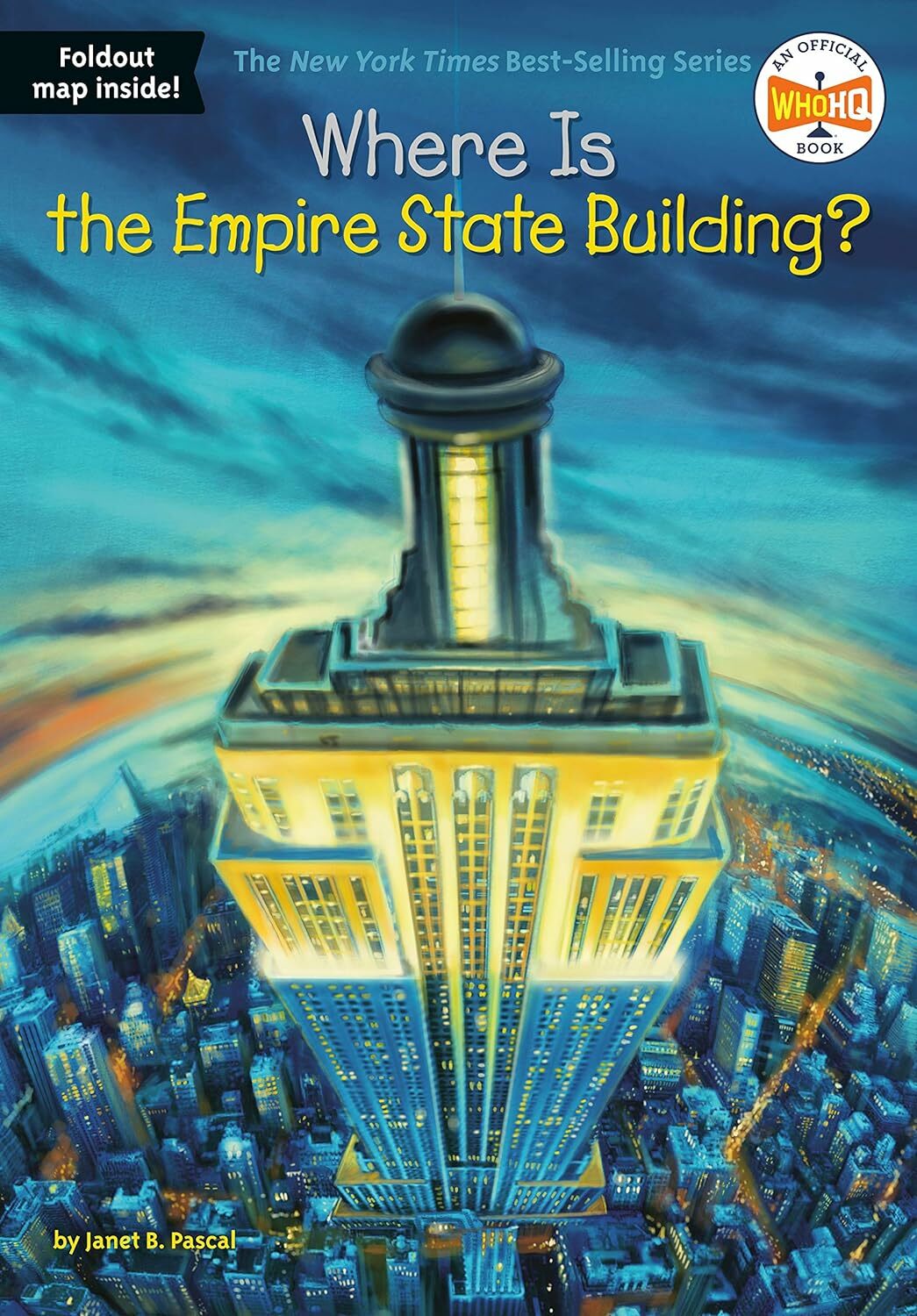 Where Is the Empire State Building?(Who | What | Where Series)
