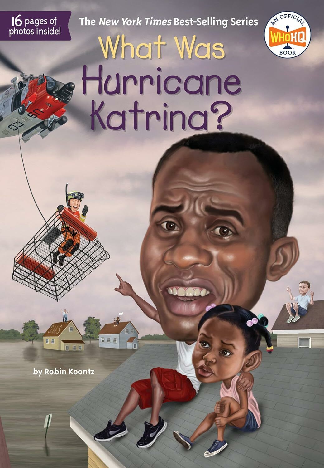 What Was Hurricane Katrina?  (Who | What | Where Series)