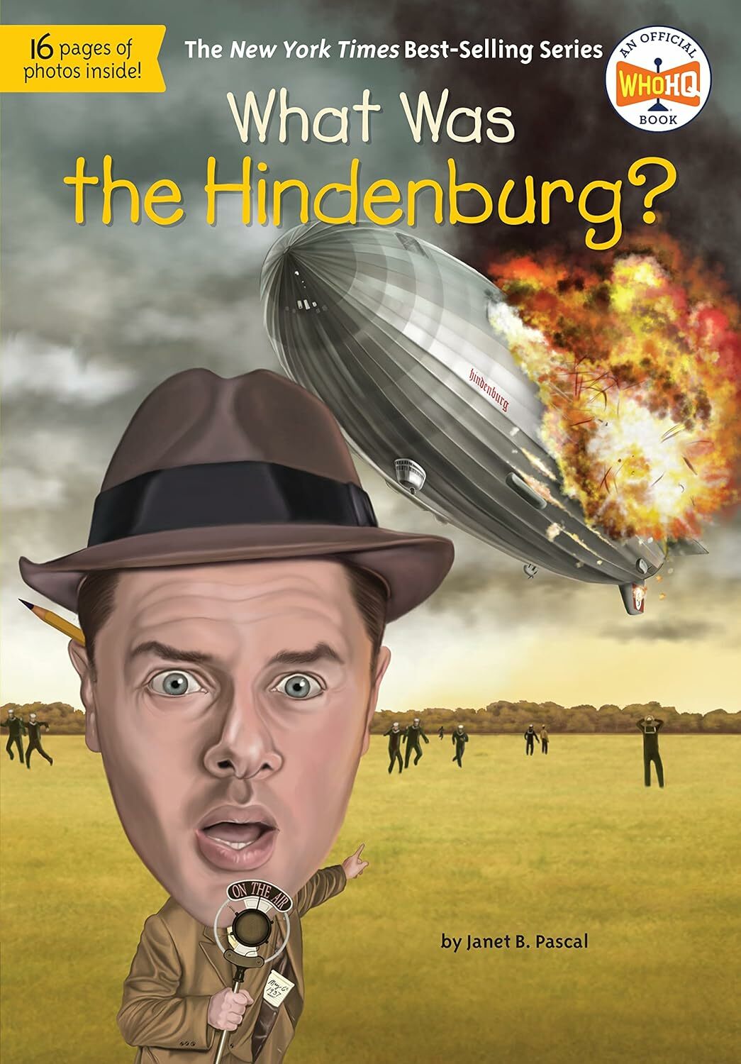 What Was the Hindenburg? (Who | What | Where Series)
