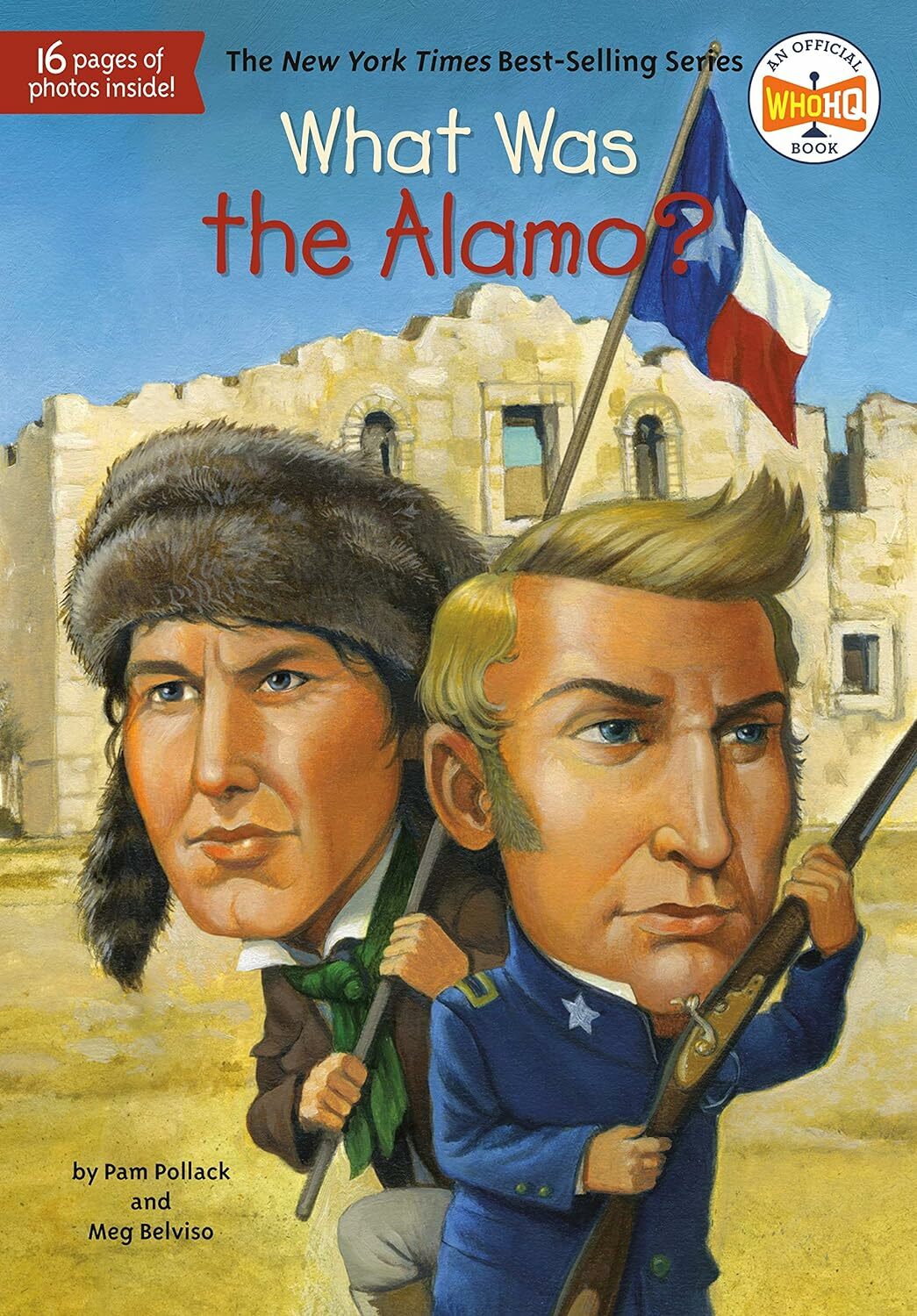 What Was the Alamo? ? (Who | What | Where Series)