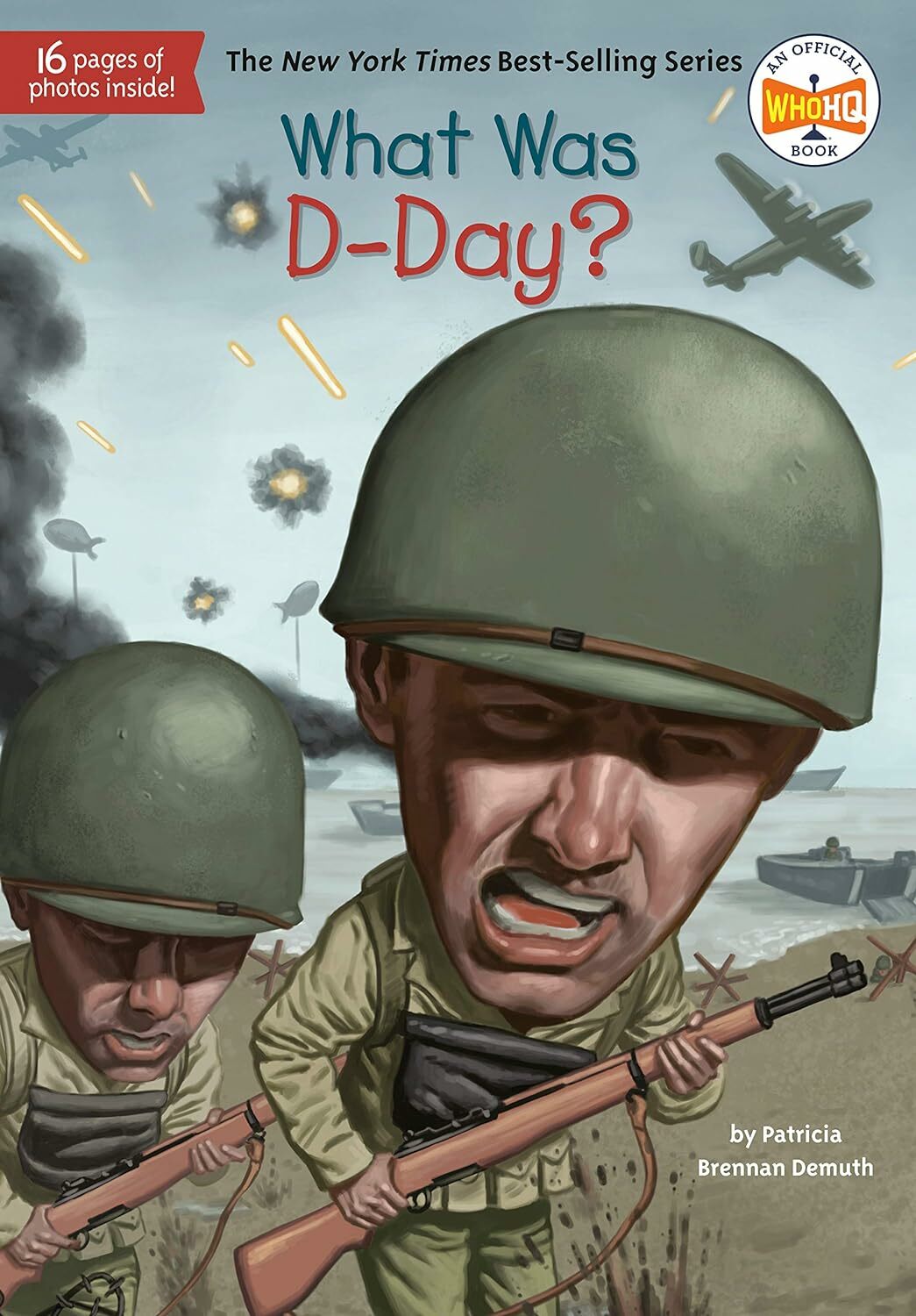 What Was D-Day? (Who | What | Where Series)