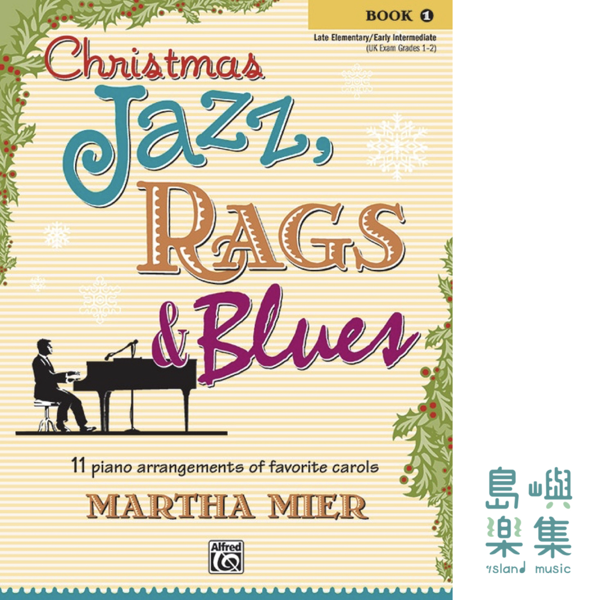 Christmas Jazz, Rags & Blues, Book 1