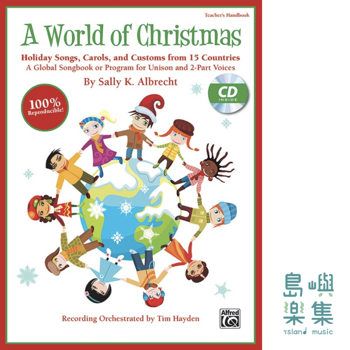 A World of Christmas: Holiday Songs, Carols, and Customs from 15 Countries