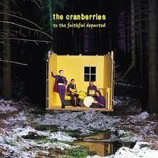 The Cranberries - To The Faithful Departed: Remastered [Super Deluxe 3 CD]