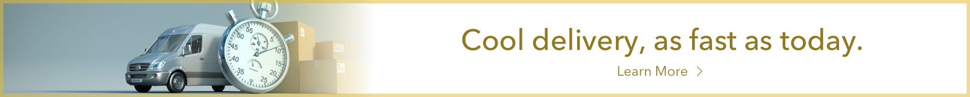 Cool delivery, as fast as today.