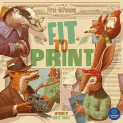 Fit To Print (Kickstarter Edition)