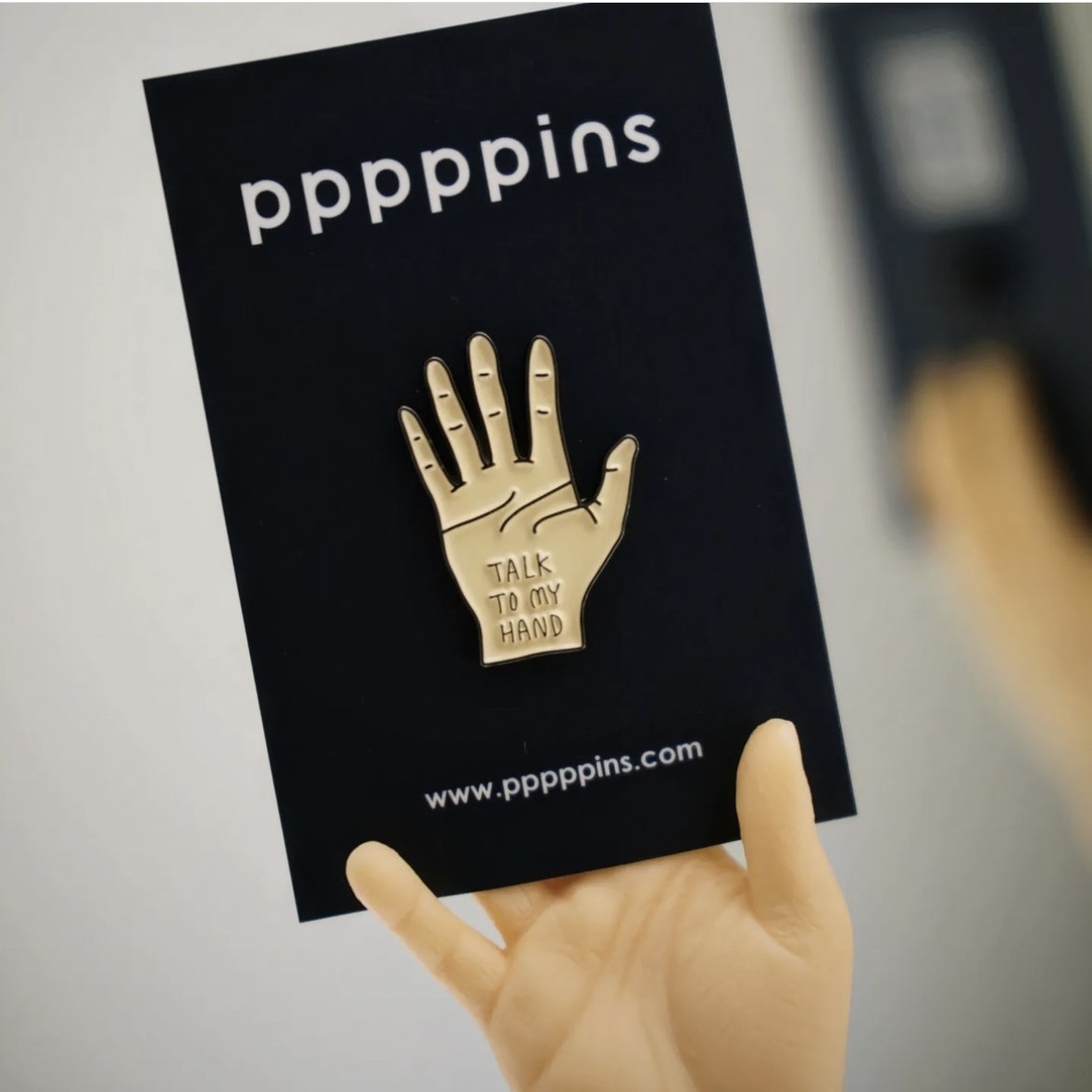 Talk to my hand 琺瑯別針 胸章｜pppppins