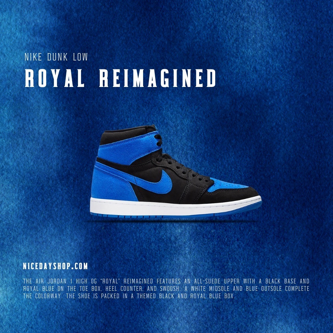 NICEDAY 代購Nike Air Jordan 1 OG Royal Reimaginer 皇家藍絨面