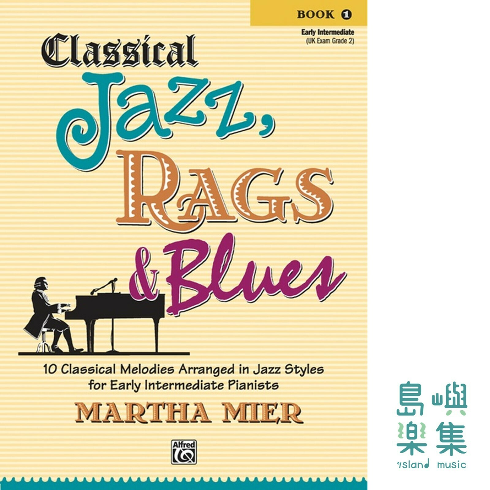 Classical Jazz, Rags & Blues, Book 1