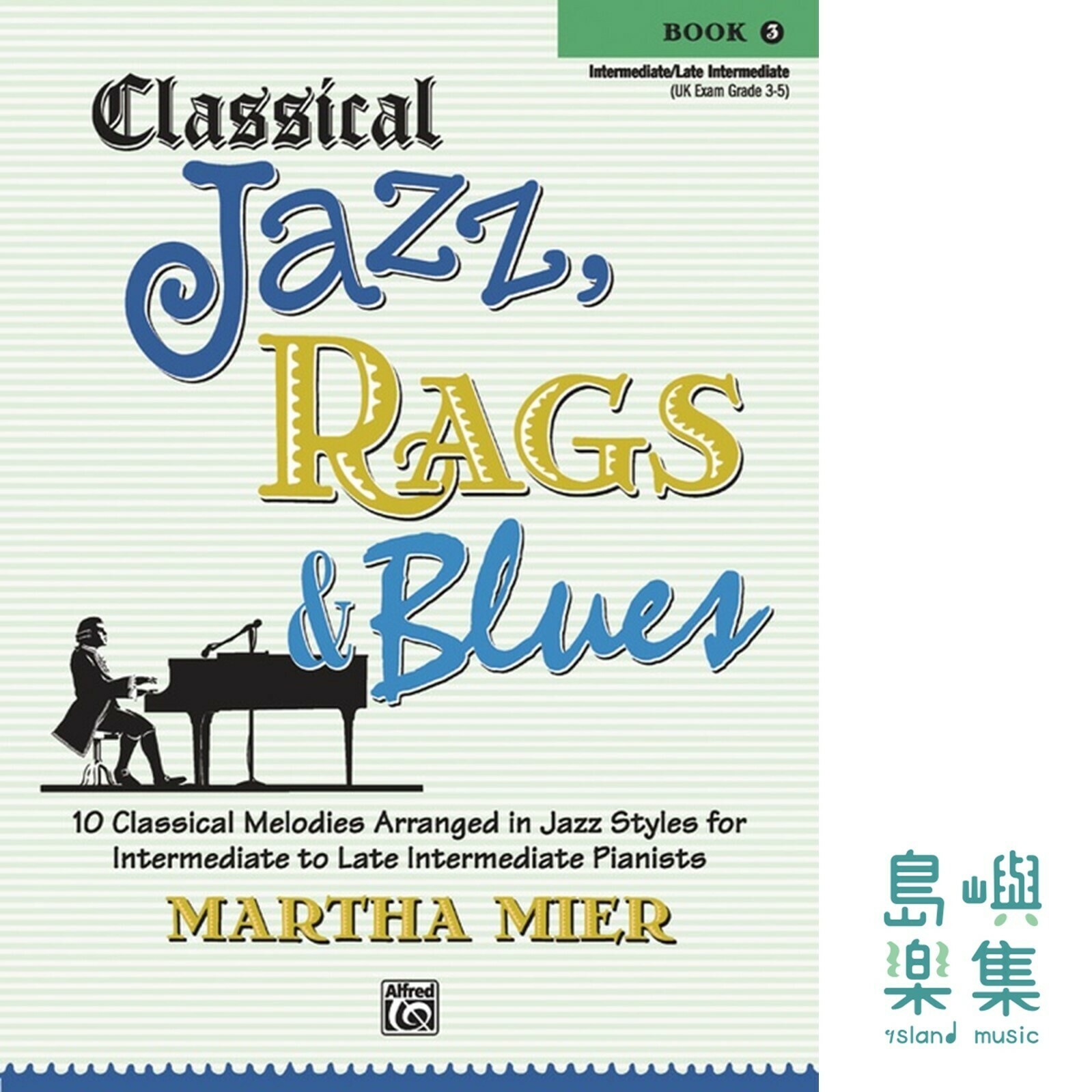 Classical Jazz, Rags & Blues, Book 3