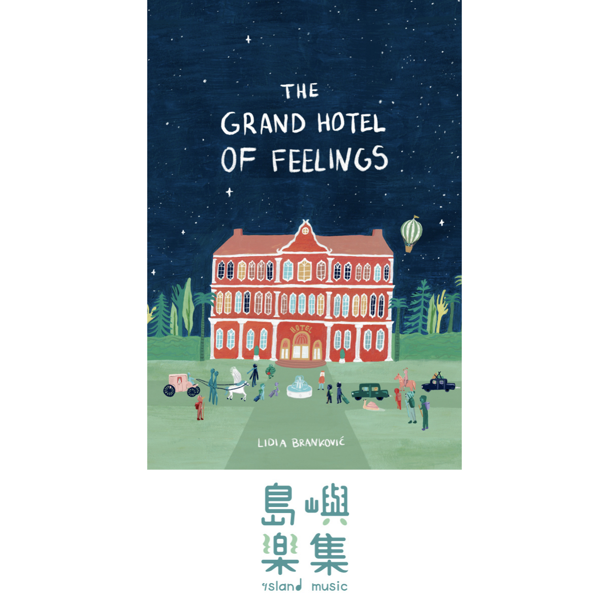 The Grand Hotel of Feelings