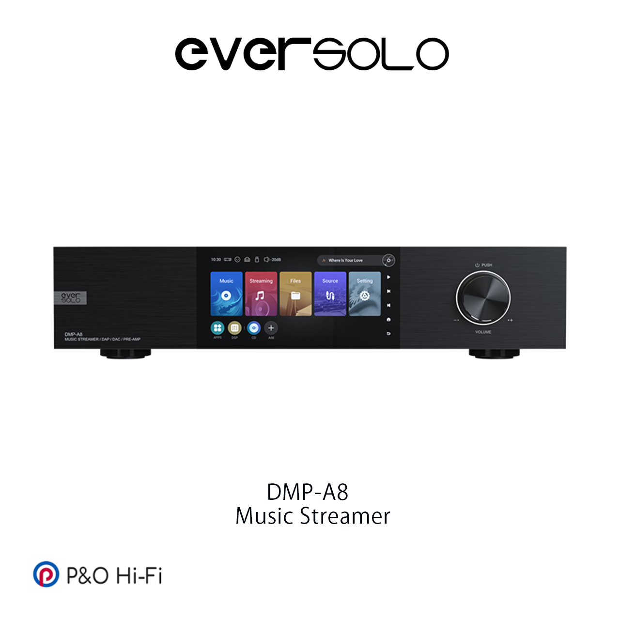 Eversolo DMP-A8 旗艦音樂串流/解碼播放機