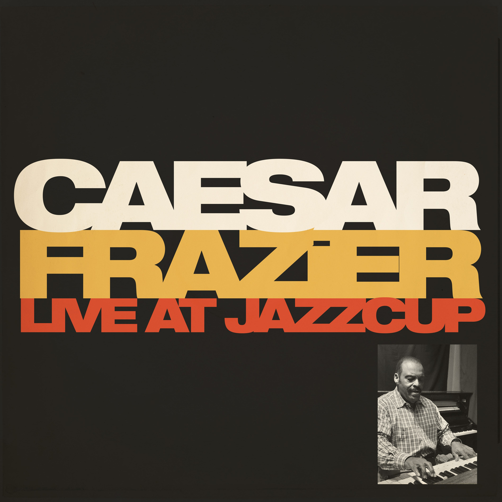 Caesar Frazier: Live At Jazzcup <CD>